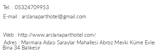 Arslan Apart Hotel telefon numaralar, faks, e-mail, posta adresi ve iletiim bilgileri